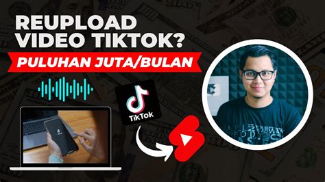 Cara Dapat Penghasilan TikTok Per Bulan Panduan Lengkap