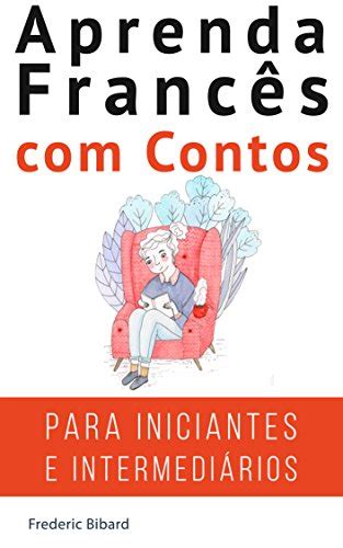 Os 10 Melhores Livros para Aprender Francês de 2024 Guia dos Livros