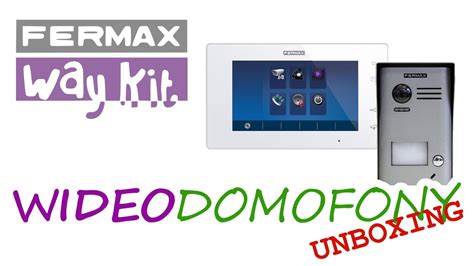 Wideodomofon FERMAX Way Kit 1401 Odpakowanie Unboxing YouTube