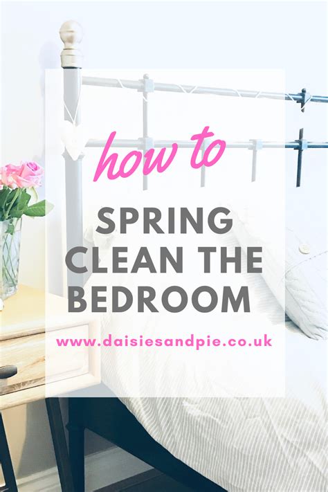 How To Spring Clean The Bedroom Daisies And Pie