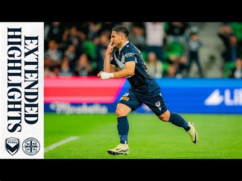 Melbourne Victory V Melbourne City EXTENDED HIGHLIGHTS