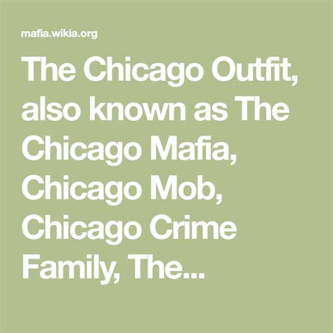 The Chicago Outfit Also Known As The Chicago Mafia Chicago Mob