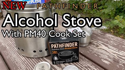 Lunch With The NEW Pathfinder Alcohol Stove And PFM40 Cook Set YouTube