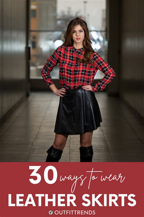 Leather Skirt Outfit Ideas 30 Ways To Wear Leather Skirts Leather