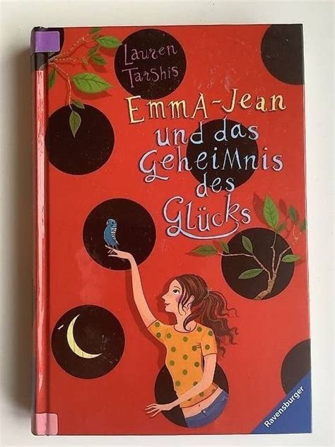 EMMA JEAN UND DAS GEHEIMNIS DES GLÜCKS LAUREN TARSHIS Kaufen auf Ricardo