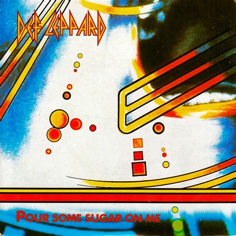 Def Leppard Pour Some Sugar On Me Song Spotlight The Lep Report