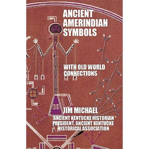 Ancient Amerindian Symbols with Old World Connections (Paperback) - Walmart.com