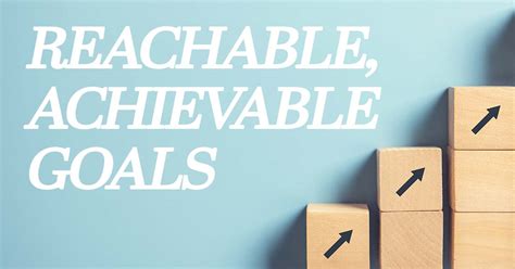 Reachable Achievable Goals Ica Agency Alliance Inc