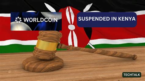 Kenya Suspends Worldcoin Crypto Project Amid Growing Concerns