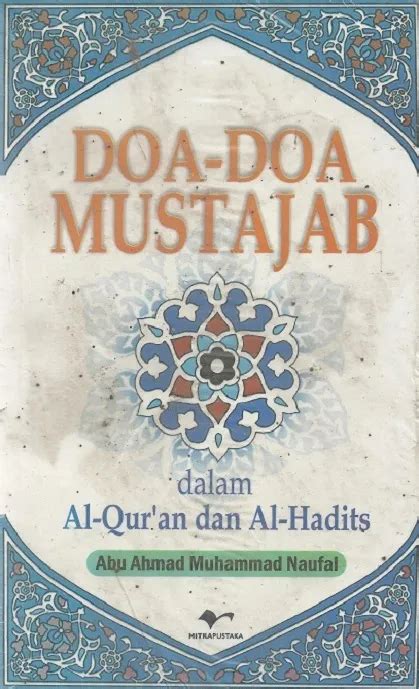 Doa Doa Mustajab Dalam Al Quran Dan Al Hadits Abu Ahmad Muhammad