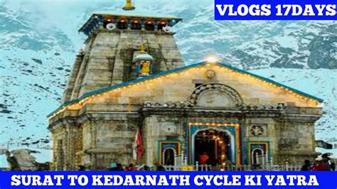 Surat To Kedarnath Cycle Ki Yatra Days Rohit Jha Vlogs Viral