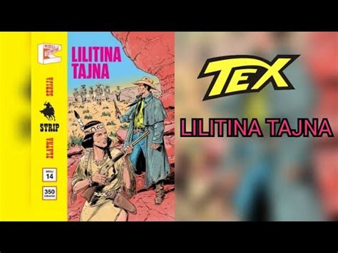 Zlatna Serija Tex Lilitina Tajna YouTube