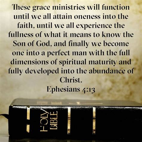 Ephesians 4 13 These Grace Ministries Will Function Until We All Attain