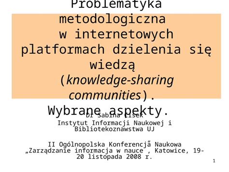 Ppt Problematyka Metodologiczna W Internetowych Platformach Dzielenia