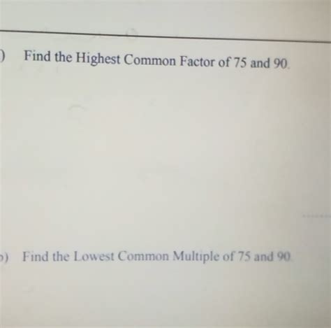 Solved Find The Highest Common Factor Of 75 And 90 O Find The