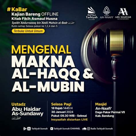 Mengenal Makna Al Haqq Al Mubin Ustadz Abu Haidar As Sundawy