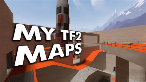 I Used To Make Tf2 Maps Youtube