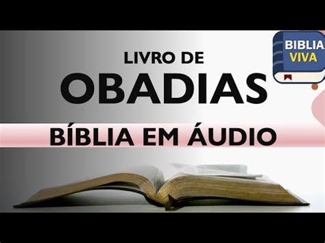 Obadias Bíblia Viva Versão Bíblia Viva Narrada Em áudio Estudo