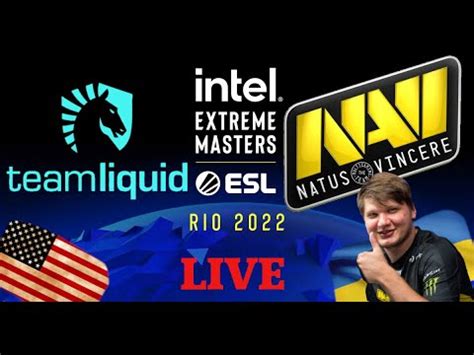 ESL CSGOLIVE NaVi Vs Team Liquid IEM Rio 2022 Legends Stage YouTube