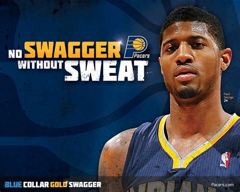 Paul George Indiana Pacers Quotes Quotesgram