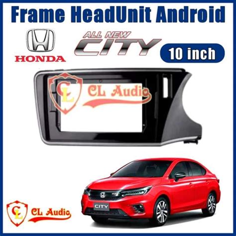 Promo Frame Head Unit Android 10 Inch Honda City 2014 2019 Diskon 23