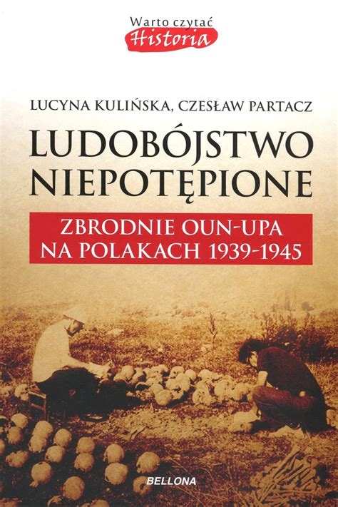 Ludob Jstwo Niepot Pione Zbrodnie Nacjonalist W Ukrai Skich Na