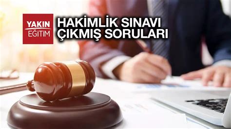 Yakın Eğitim HAKİMLİK SINAVI ÇIKMIŞ SORULARI