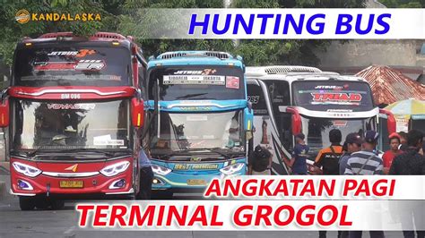 Hunting Bus Angkatan Pagi Di Terminal Grogol Youtube