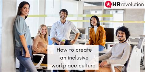 How To Create An Inclusive Workplace Culture HR Revolution