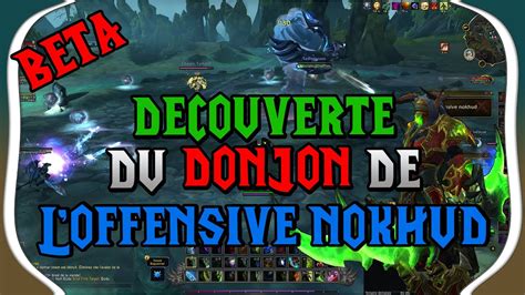 Traclass B Ta World Of Warcraft Dragonflight D Couverte Du Donjon De