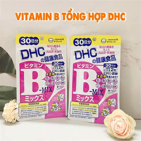 Viên uống Vitamin B tổng hợp DHC Nhật Bản thực phẩm chức năng bổ sung 8