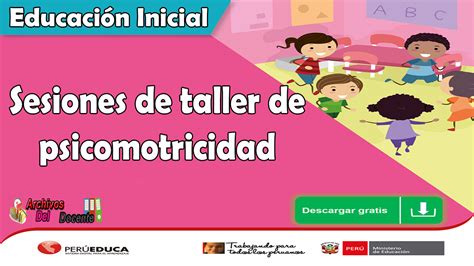 Sesiones de taller de psicomotricidad para educación inicial Archivos