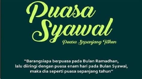 Niat Puasa Syawal Tata Cara Puasa Setelah Idul Fitri 6 Hari Puasa