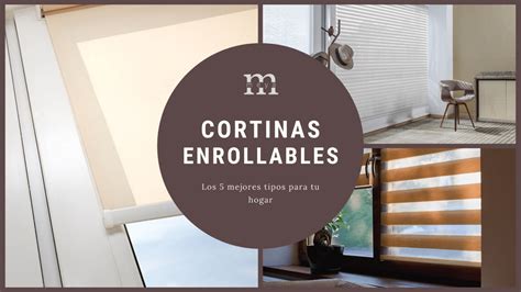 Cortinas Enrollables En M Xico Los Mejores Tipos