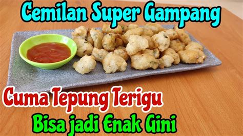 Cemilan Simple Dari Tepung Terigu Kekinian Mudah Di Buat Praktis Dan