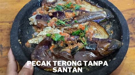 Bumbunya Cukup Di Rebus Bikin Pecak Terong Tanpa Santan Ini Jadi