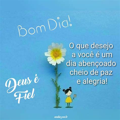 40 Imagens De Bom Dia Flores E Mensagens Para Whatsapp