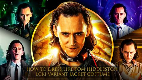 How To Dress Like Tom Hiddleston Loki Variant Jacket Costume