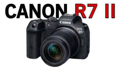 Canon Eos R Mark Ii Rumors Coming Soon Youtube