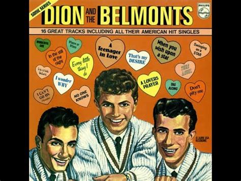 Dion The Belmonts A Teenager In Love Youtube