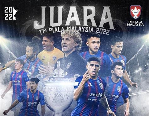 Jdt Juara Piala Malaysia Julang Piala Dalam Satu Musim