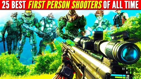 Top 25 Best First Person Shooter Games Of All Time Fps Super List