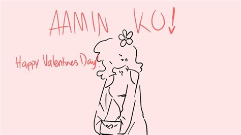 AAMIN AKO Animatic Happy Valentines YouTube