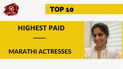 Top 10 Highest Paid Marathi Actresses Latest Articles Nettv4u