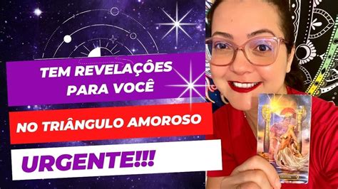 Tem Revela Es Para Voc No Tri Ngulo Amoroso Receba Essa Mensagem Do