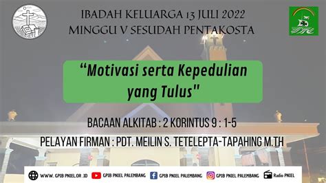 Ibadah Keluarga 13 Juli 2022 GPIB Jemaat PNIEL Palembang YouTube