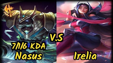 SirhcEz NASUS Vs IRELIA 7 1 6 KDA TOP GAMEPLAY NA Ranked DIAMOND