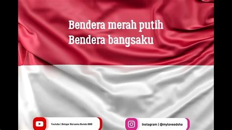 Lagu Bendera Merah Putih Lirik Ibu Sudlagunasional Lagukebangsaan