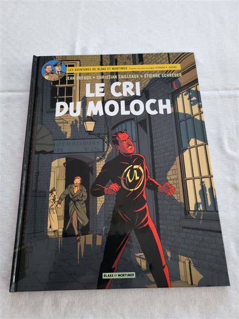 BLAKE ET MORTIMER EO 27 Le Cri Du Moloch Kaufen Auf Ricardo