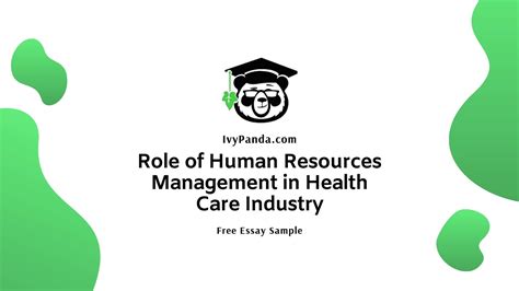 Role Of Human Resources Management In Health Care Industry Free Essay